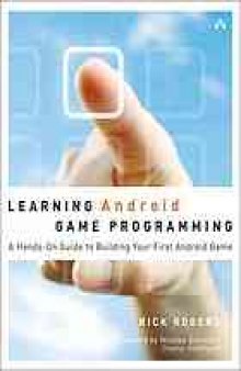 Learning android game programming : a hands-on guide to building your first android game