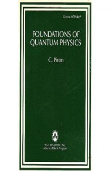 Foundations Of Quantum Physics
