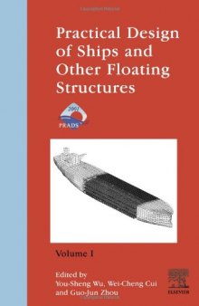 Practical Design of Ships and Other Floating Structures. Proceedings of the Eighth International Symposium on Practical Design of Ships and Other Floating Structures 16 – 21 September 2001 Shanghai, Chaina