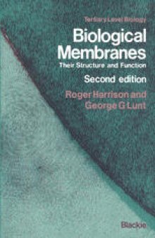 Biological Membranes: Their Structure and Function
