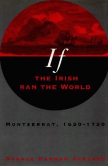 If the Irish Ran the World: Montserrat, 1630-1730