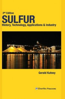 Sulfur. History, Technology, Applications & Industry