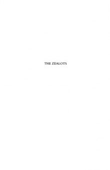 The Zealots: Investigations into the Jewish Freedom Movement in the Period from Herod I until 70 A.D.