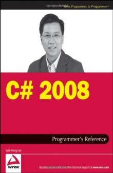 C# 2008 Programmer's Reference (Wrox Programmer to Programmer)