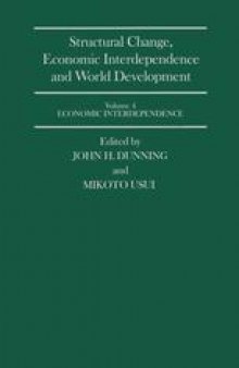 Structural Change, Economic Interdependence and World Development: Volume 4: Economic Interdependence