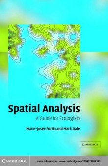 SPATIAL ANALYSIS. A Guide for Ecologists