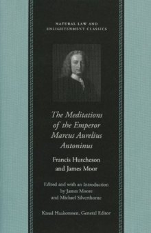 MEDITATIONS OF THE EMPEROR MARCUS AURELIUS ANTONINUS, THE 