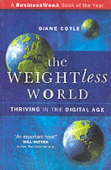 The Weightless World: Strategies for Managing the Digital Economy
