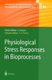 Physiological Stress Responses in Bioprocesses: -/-