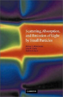 Scattering, Absorption, and Emission of Light by Small Particles