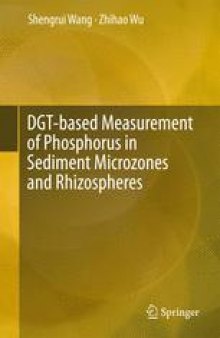 DGT-based Measurement of Phosphorus in Sediment Microzones and Rhizospheres 