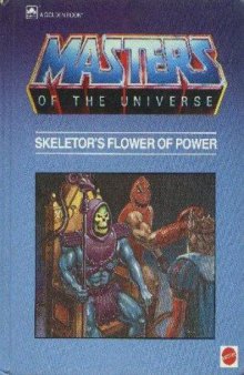 Skeletor's Flower of Power