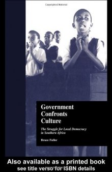 Government Confronts Culture: The Struggle for Local Democracy in Southern Africa 