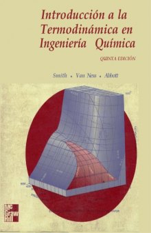 Introduccion a la Termodinamica Ing. Quimica  - Introduction to Chemical Engineering Thermodynamics  SPANISH