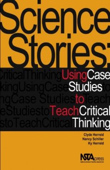 Science Stories: Using Case Studies to Teach Critical Thinking