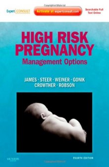High Risk Pregnancy: Management Options (Expert Consult), 4th Edition