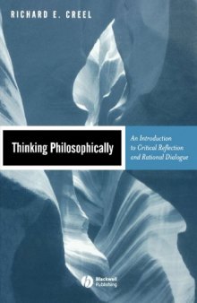 Thinking Philosophically: An Introduction to Critical Reflection and Rational Dialogue