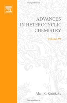 Advances in Heterocyclic Chemistry, Vol. 59