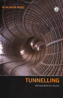 Tunnelling: Management by Design