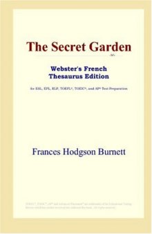 The Secret Garden (Webster's French Thesaurus Edition)