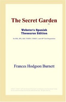 The Secret Garden (Webster's Spanish Thesaurus Edition)