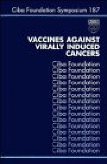 Vaccines Against Virally Induced Cancers (Novartis Foundation Symposia)