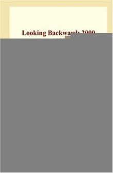Looking Backward: 2000 to 1887 (Webster's Thesaurus Edition)