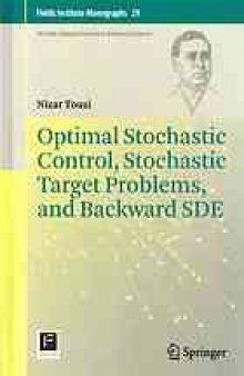 Optimal stochastic control, stochastic target problem, and backward SDE