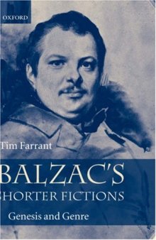 Balzac's Shorter Fictions: Genesis and Genre