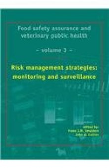 Food safety assurance and veterinary public health: Risk management strategies: monitoring and surveillance