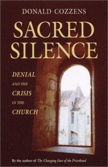 Sacred silence: denial and the crisis in the church  