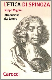 L'Etica di Spinoza. Introduzione alla lettura