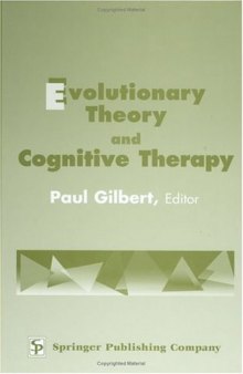 Evolutionary Theory and Cognitive Therapy