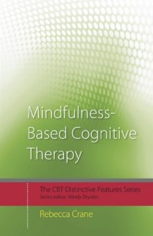 Mindfulness-based Cognitive Therapy: Distinctive Features (CBT Distinctive Features)