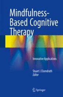 Mindfulness-Based Cognitive Therapy: Innovative Applications