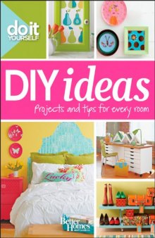 Do It Yourself: DIY Ideas