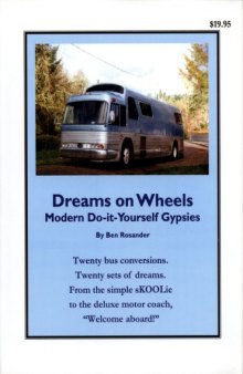 Dreams on wheels : modern do-it-yourself gypsies