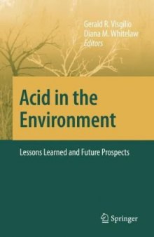 Acid in the Environment-Lessons Learned and Future Prospects