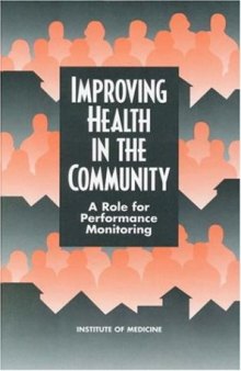 Improving Health in the Community: A Role for Performance Monitoring