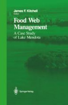 Food Web Management: A Case Study of Lake Mendota