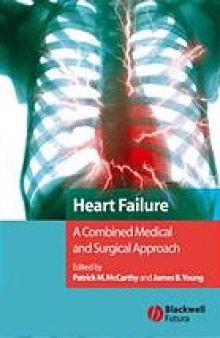 Heart failure : a combined medical and surgical approach