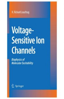 Voltage-Sensitive Ion Channels: Biophysics of Molecular Excitability