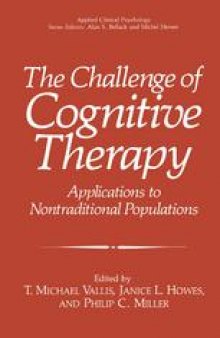 The Challenge of Cognitive Therapy: Applications to Nontraditional Populations