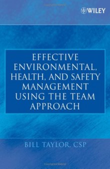 Effective Environmental, Health, and Safety Management Using The Team Approach