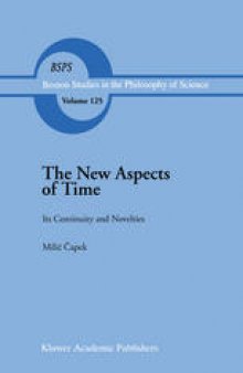 The New Aspects of Time: Its Continuity and Novelties