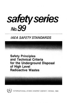Safety principles and technical criteria for the underground disposal of high level radioactive wastes