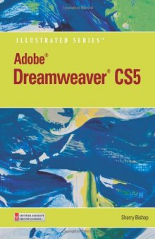 Adobe Dreamweaver CS5 Illustrated (Illustrated (Course Technology))  