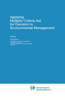 Applying Multiple Criteria Aid for Decision to Environmental Management