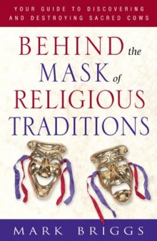 Behind the Mask of Religious Traditions