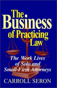 Business Of Practicing Law (Labor And Social Change)